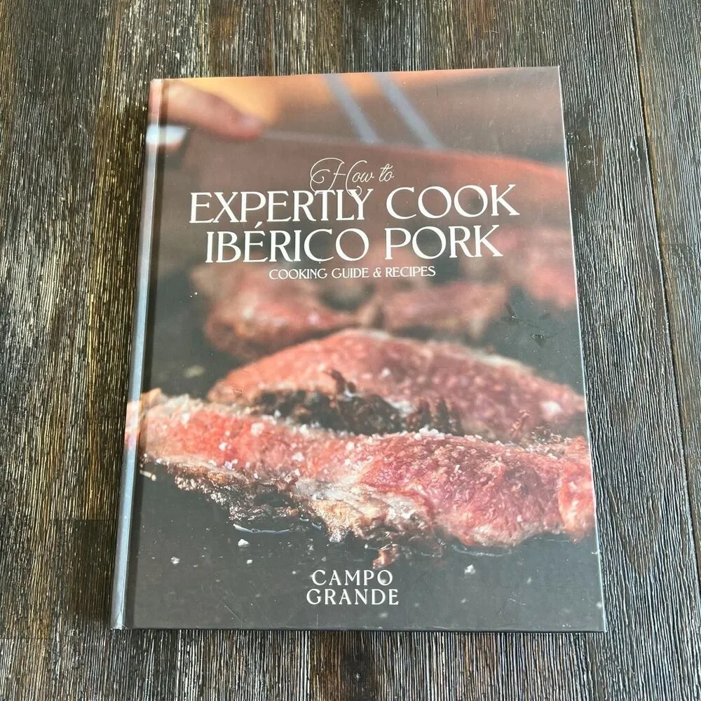 How to Expertly Cook Iberico Pork Cooking Guide & Recipes Cookbook Hardcover